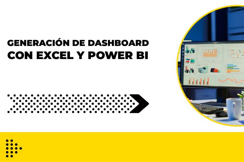 Generación de Dashboard con Excel y Power BI
